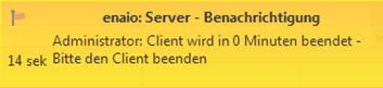 enaio® client - Server-Benachrichtigung enaio® client - Server-Benachrichtigung